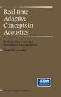 Real-Time Adaptive Concepts in Acoustics: Blind Signal Separation and Multichannel Echo Cancellation Cover Image