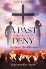 A Past She Can't Deny/ Take The Demons Away By Stephanie Barrington Cover Image