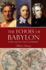 The Echoes of Babylon By Michael Hastings Cover Image