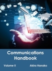 Communications Handbook: Volume II By Akira Hanako (Editor) Cover Image