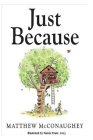 Just because 2023: Children's Book By Nancie Franz Cover Image