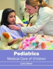 Pediatrics: Medical Care of Children Cover Image