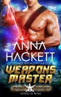 Weapons Master: A Scifi Alien Romance Cover Image
