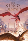 The Kings' Despair By Ed Cannon Cover Image