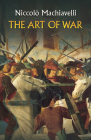The Art of War (Dover Military History) By Niccolò Machiavelli, Henry Neville (Translator) Cover Image