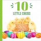10 Little Chicks By Taylor Garland Cover Image