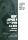 Recent Advances in Tryptophan Research: Tryptophan and Serotonin Pathways (Language of Science #398) By Graziella Allegri (Editor), Carlo V. L. Costa (Editor), Antonella Bertazzo (Editor) Cover Image
