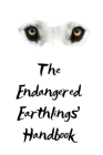 The Endangered Earthlings' Handbook By Paul Hollis, Steven Sutherland, Pamela Dawn Erickson Cover Image