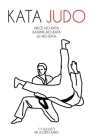 Kata Judo By T. P. Leggett, Jigoro Kano Cover Image