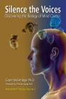 Silence the Voices: Discovering the Biology of Mind Chatter (Peak States Therapy #2) By Grant McFetridge, Thomas Gagey (Foreword by), Piotr Kawecki (Cover Design by) Cover Image