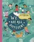 We Are All Different: A Celebration of Diversity! Cover Image