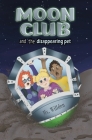 Moon Club and the Disappearing Pet Cover Image