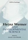 Heinz Werner and Developmental Science (Path in Psychology) Cover Image