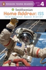 Home Address: ISS: International Space Station (Smithsonian) By James Buckley, Jr. Cover Image