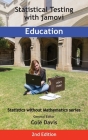 Statistical Testing with jamovi Education: Second Edition Cover Image
