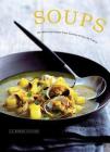 Soups: 120 Delicious Recipes from Cuisine Et Vins de France (Le Bonne Cuisine) By Cuisine Et Vins de France Cover Image