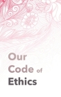 Our Code of Ethics: For Therapists & Coaches By Erickson Institute Cover Image