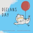 Declan's Day By Jessica Lauder, Daniel Sicolo (Illustrator) Cover Image
