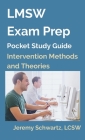 LMSW Exam Prep Pocket Study Guide: Intervention Methods and Theories By Jeremy Schwartz Cover Image