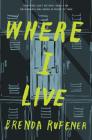 Where I Live By Brenda Rufener Cover Image