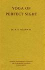 Yoga of Perfect Sight By R. S. Agarwal Cover Image
