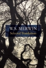 Selected Translations By W. S. Merwin (Translator) Cover Image