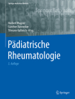 Pädiatrische Rheumatologie (Springer Reference Medizin) By Norbert Wagner (Editor), Günther Dannecker (Editor), Tilmann Kallinich (Editor) Cover Image