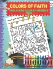Colors of Faith: Color by Number Muslim kids Book: Muslim Kids Activities Ramadan Coloring Cover Image