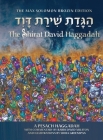 The Shirat David Haggadah By David Milston, Shira Greenspan (Illustrator) Cover Image