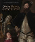 Titian, the Della Rovere Dynasty & His Portrait of Guidobaldo II and his Son Cover Image