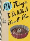 101 Things to Do with a Bundt(r) Pan By Jenny Hartin Cover Image