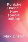 Ronicky Doone: New special edition By Max Brand Cover Image