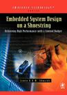 Embedded System Design on a Shoestring: Achieving High Performance with a Limited Budget (Embedded Technology) Cover Image