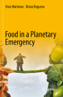 Food in a Planetary Emergency By Dora Marinova, Diana Bogueva Cover Image
