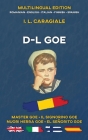 D-l Goe: Multilingual Edition By I. L. Caragiale, Florin Dimulescu (Editor) Cover Image