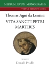 Vita Sancti Petri Martyris By Thomas Agni Da Lentini, Donald Prudlo (Editor) Cover Image