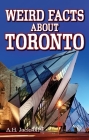 Weird Facts about Toronto Cover Image