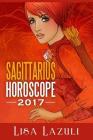 Sagittarius Horoscope 2017 By Lisa Lazuli Cover Image