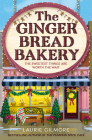 The Gingerbread Bakery By Laurie Gilmore Cover Image