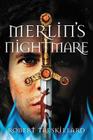 Merlin's Nightmare (Merlin Spiral) By Robert Treskillard Cover Image