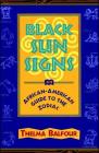Black Sun Signs: An African-American Guide to the Zodiac  By Thelma Balfour Cover Image