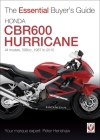 Honda CBR600 Hurricane:  1987-2010 (The Essential Buyer's Guide) Cover Image