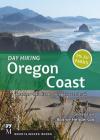 Day Hiking Oregon Coast, 2nd Ed.: Beaches, Headlands, Oregon Trail Cover Image