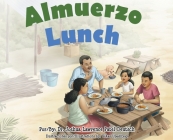 Almuerzo Lunch By Joshua Lawrence Patel Deutsch, Vikas Upadhyay (Illustrator) Cover Image
