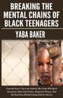 Breaking The Mental Chains Of Black Teenagers Cover Image
