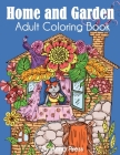 Home and Garden Adult Coloring Book By Dylanna Press Cover Image