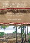 Samoan Archaeology and Cultural Heritage: Monuments and People, Memory and History By Helene Martinsson-Wallin Cover Image