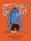 Christopher the Ogre Cologre, It's Over! By Dr Siu and Rebeldita the Fearless Cover Image