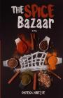 The Spice Bazaar By Onyeka Nwelue Cover Image