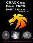 CRACK the Final FRCR PART A Exam - Modules 1, 2, 3 Cover Image